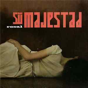 Rosal - Su Majestad FLAC album