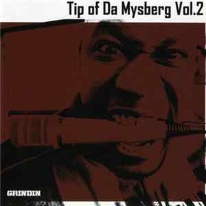 Mystro - Tip Of Da Mysberg Volume 2 FLAC album