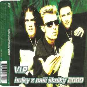 V.I.P. - Holky Z Naší Školky 2000 FLAC album