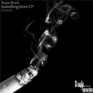 Bryan Brack - Somethimg More - EP FLAC album
