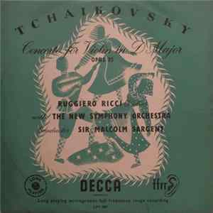 Tchaikovsky - Ruggiero Ricci, The New Symphony Orchestra, Sir Malcolm Sargent - Concerto For Violin In D Major, Opus 35 FLAC album