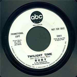 Ruby & The Romantics - Twilight Time / Una Bella Brazilian Melody FLAC album