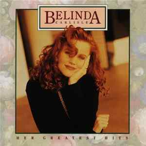 Belinda Carlisle - Her Greatest Hits FLAC album