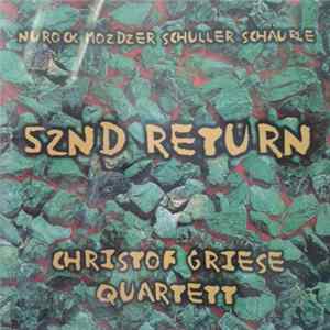 Christof Griese Quartett - 52nd Return FLAC album