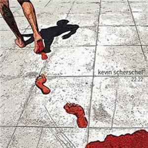 Kevin Scherschel - 22:22 FLAC album