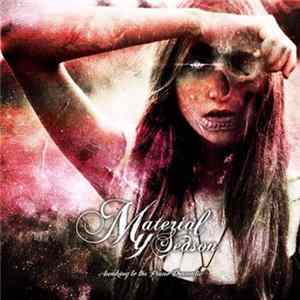 My Material Season - Awaking to the Piano Dramatic FLAC album