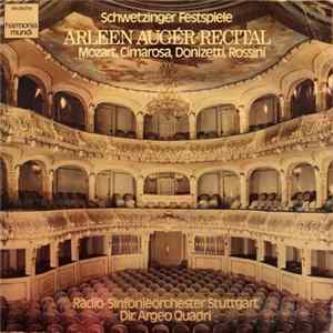 Arleen Auger, Radio-Sinfonieorchester Stuttgart, Argeo Quadri - Recital - Schwetzinger Festspiele FLAC album