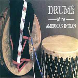 Unknown Artist - Drums Of The American Indian FLAC album