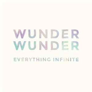 Wunder Wunder - Everything Infinite FLAC album