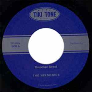 The Nelsonics - Dousman Street / Mission 2 Mod / Go Go Motorscooter FLAC album