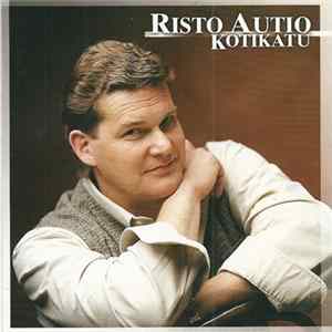 Risto Autio - Kotikatu FLAC album