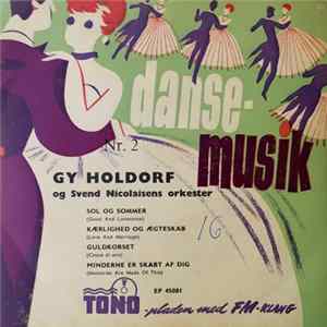 Gy Holdorf Og Svend Nicolaisens Orkester - Danse-musik FLAC album