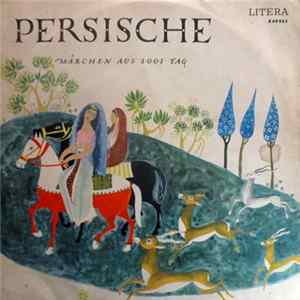 Endre Vászony - Persische Märchen Aus 1001 Tag FLAC album