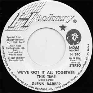 Glenn Barber - We've Got It All Together This Time / She's No Ordinary Woman (Ordinarily) FLAC album