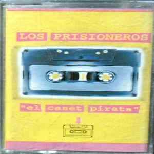 Los Prisioneros - El Caset Pirata FLAC album