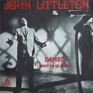 John Littleton - Daniel / I Want To Be Ready FLAC album