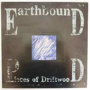 Earthbound - Pieces Of Driftwood FLAC album