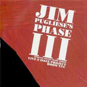 Jim Pugliese's Phase III - Jim Pugliese's Phase III FLAC album