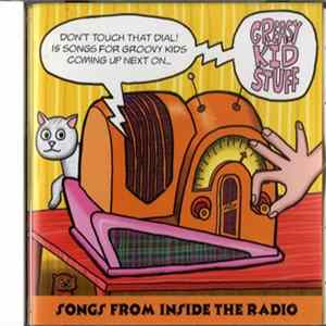Various - Greasy Kid Stuff: Songs From Inside The Radio FLAC album