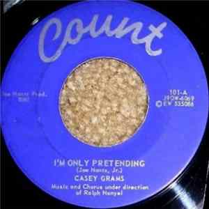 Casey Grams - I'm Only Pretending / Count Down FLAC album