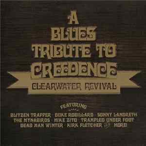 Various - A Blues Tribute To Creedence Cleawater Revival FLAC album