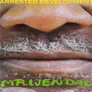 Arrested Development - Mr. Wendal FLAC album