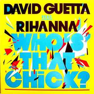 David Guetta Feat. Rihanna - Who's That Chick? FLAC album