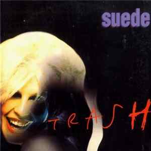 Suede - Trash FLAC album