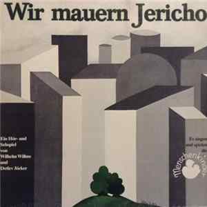 Die Menschenkinder - Wir Mauern Jericho FLAC album
