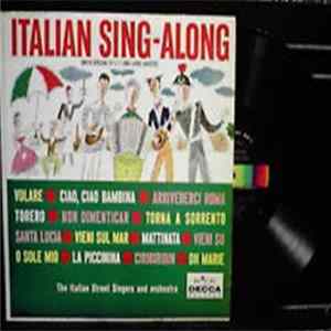 The Italian Street Singers and Orchestra - Italian Sing-Along FLAC album