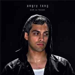 Angry Teng - Nich Zu Fassen FLAC album