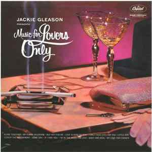 Jackie Gleason - Music For Lovers Only FLAC album