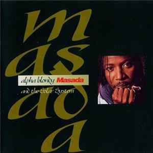 Alpha Blondy And The Solar System - Masada FLAC album