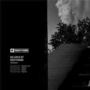NoizyKnobs - Bolarius EP FLAC album