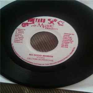Delton Screechie - No Good Woman FLAC album