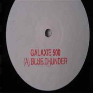 Galaxie 500 - Blue Thunder FLAC album