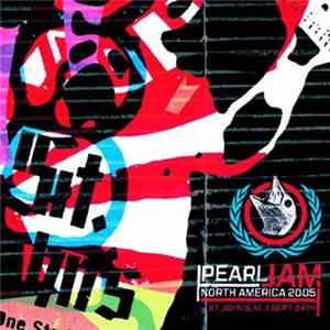 Pearl Jam - St. John's, Canada 09.24.2005 FLAC album