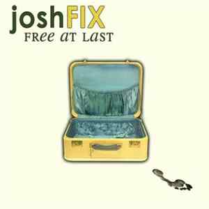 Josh Fix - Free At Last FLAC album