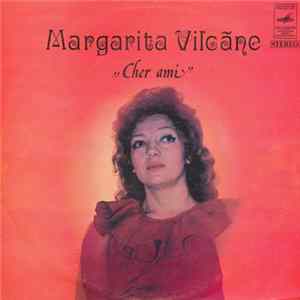 Margarita Vilcāne - Cher Ami FLAC album