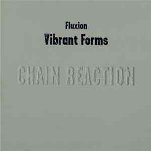 Fluxion - Vibrant Forms FLAC album