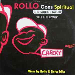 Rollo Goes Spiritual With Pauline Taylor - Let This Be A Prayer FLAC album