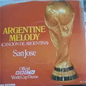 San Jose - Argentine Melody (Canción De Argentina) FLAC album