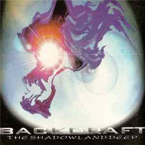 Backdraft - The Shadowland Deep FLAC album
