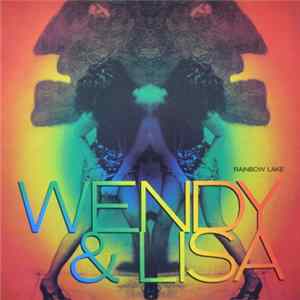 Wendy & Lisa - Rainbow Lake FLAC album