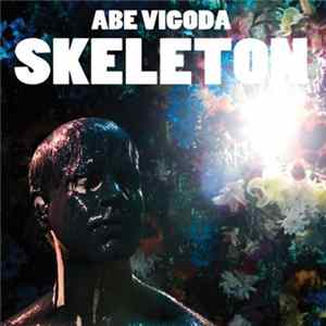 Abe Vigoda - Skeleton FLAC album