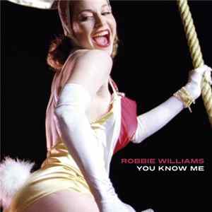 Robbie Williams - You Know Me FLAC album