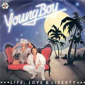 Life, Love & Liberty - Young Boy FLAC album