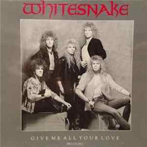 Whitesnake - Give Me All Your Love FLAC album