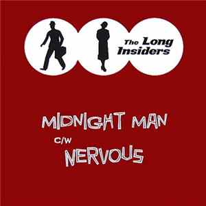 The Long Insiders - Midnight Man / Nervous FLAC album
