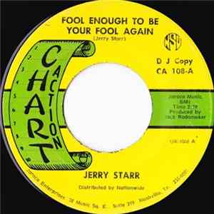 Jerry Starr - Fool Enough To Be Your Fool Again FLAC album